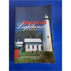 American Lighthouses A Definitive Guide